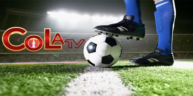 Thông tin sơ lược về nền tảng Cola TV