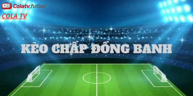 Kèo đồng banh